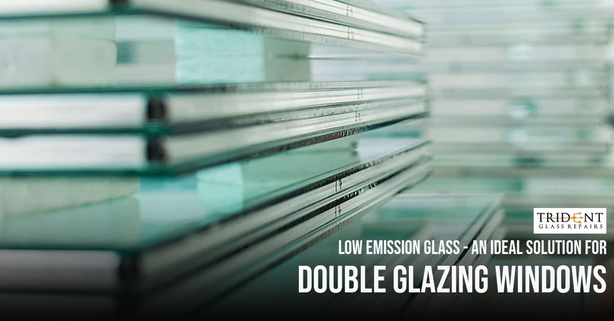 Low Emission Glass – An Ideal Solution For Double Glazing Windows