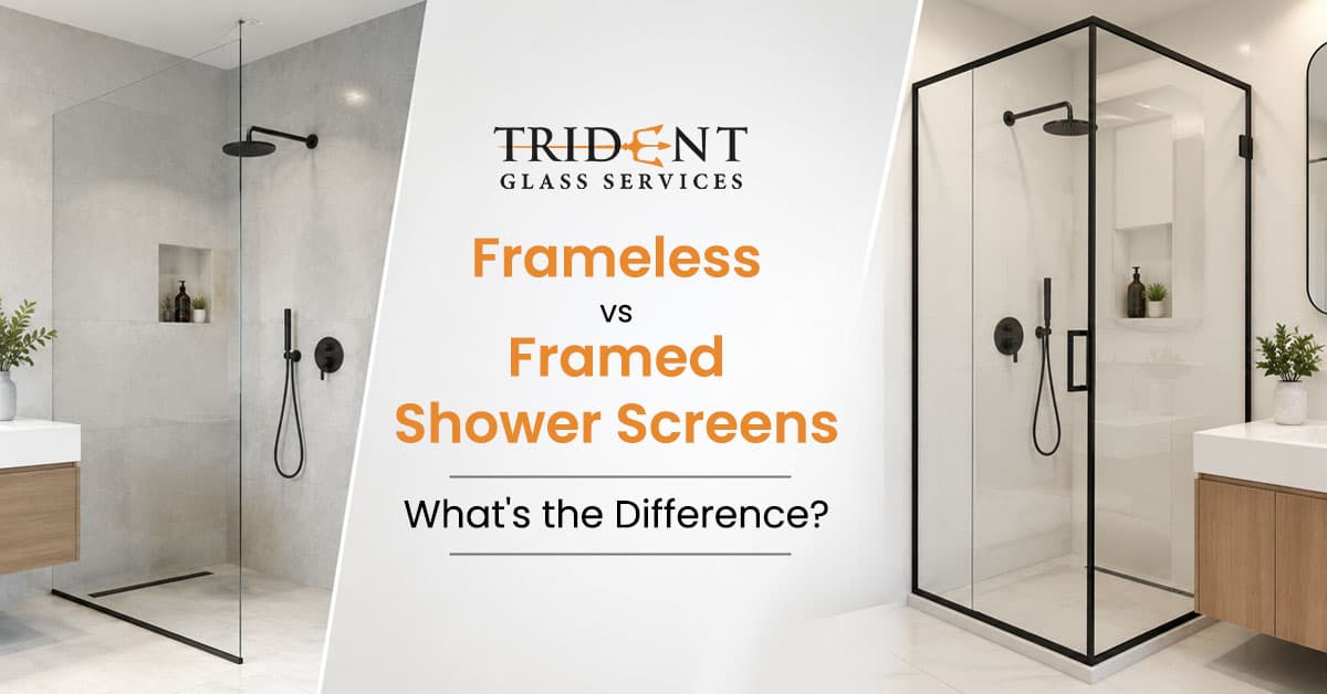 Frameless vs Framed Shower Screens: What's the Difference?