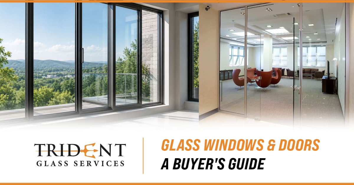 Glass Windows and Doors: A Buyer's Guide