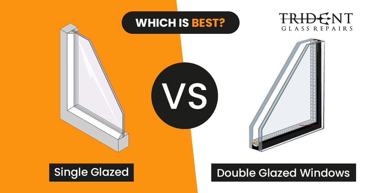 Single Glazed VS Double Glazed Windows – Which Is Best?