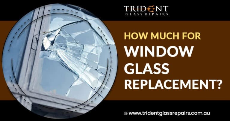 Guide To Cost for Window Glass Replacement?