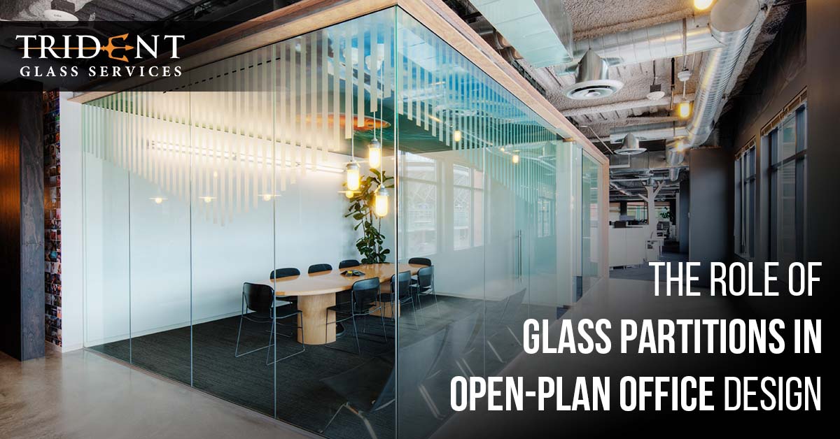 The Role Of Glass Partitions In Open-Plan Office Design